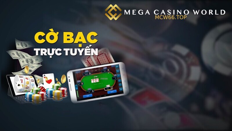 cờ bạc trực tuyến